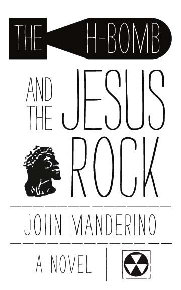 The H-Bomb and the Jesus Rock